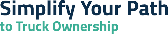 Simplify Your Path To Truck Ownership
