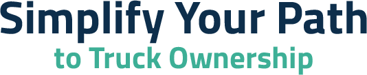 Simplify Your Path To Truck Ownership